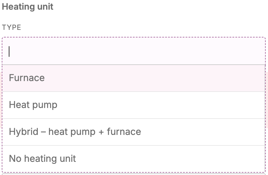 Screenshot of the Heating unit dropdown showing Furnace, Heat pump, Hybrid -- heat pump + furnace, and No heating unit options